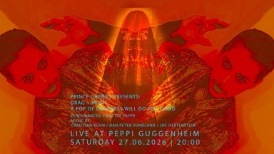 Prince Gabriel Presents: Drag & Music