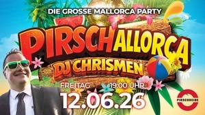 PIRSCHallorca Party Potsdam in der Pirschheide