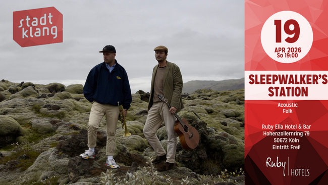 «stadtklang» mit SLEEPWALKER´S STATION | live @ Ruby Ella Hotel & Bar