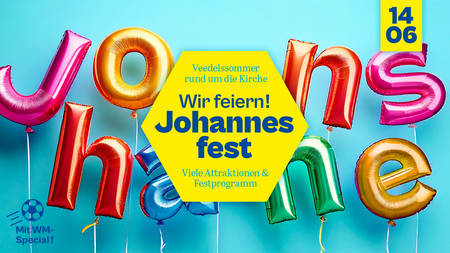 Johannesfest – Viele Attraktionen & Angebot rund um die Kirche