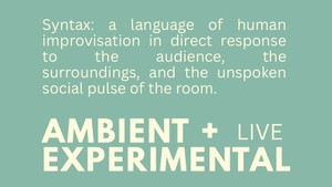 NATURAL N.18 - A Language of Human Improvisation LIVE