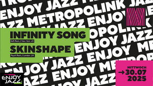 Metropolink Festival / Infinity Song, Skinshape
