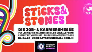 STICKS & STONES - Die Job- und Karrieremesse für LGBTIQ+ und alle Menschen, die Vielfalt feiern
