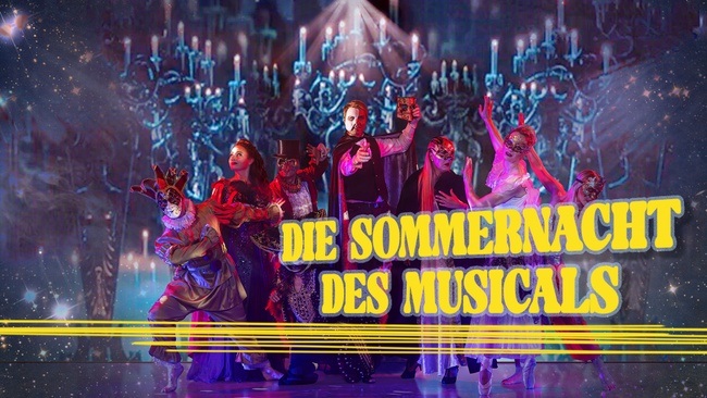DIE SOMMERNACHT DES MUSICALS