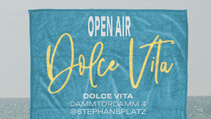 Dolce Vita Open Air