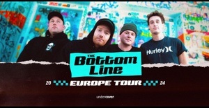 THE BOTTOM LINE EUROPE TOUR 2024