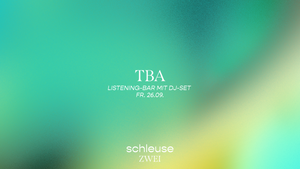 Listening-Bar mit DJ-Set – tba