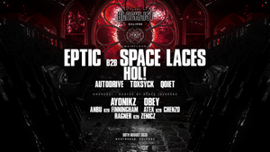 Blacklist pres. Eptic B2B Space Laces / HOL! and more!