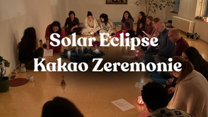 Kakao Zeremonie - Solar Eclipse