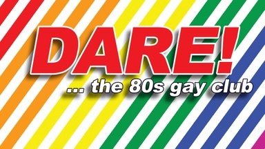 DARE! ... the 80s gay club