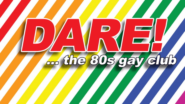DARE! ... the 80s gay club