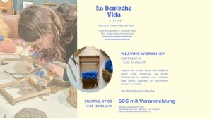 WEAVING WORKSHOP x La Deutsche Vida