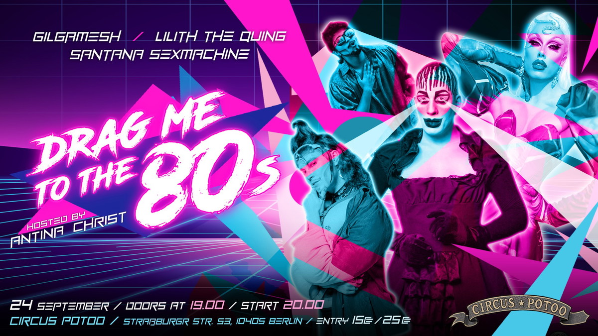 Titelbild der Veranstaltung DRAG ME TO THE 80s
