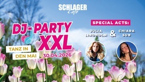 DJ-Party XXL Spezial „Tanz in den Mai“