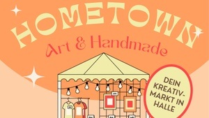 Hometown Markt – Kunst & Handmade in Halle