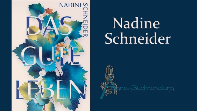 Nadine Schneider - Das gute Leben