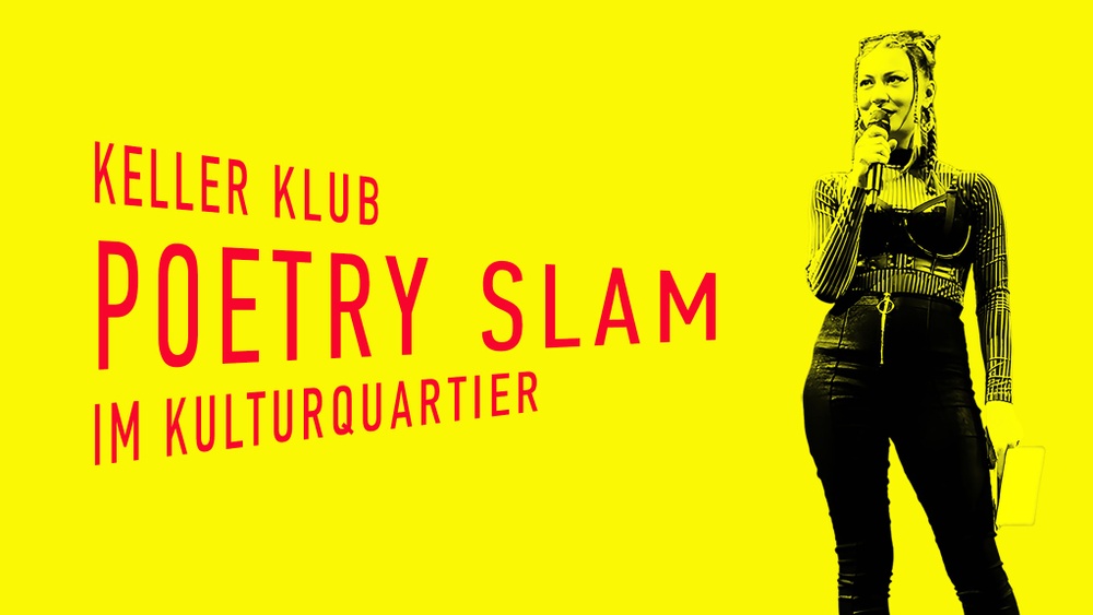 Keller Klub Poetry Slam im Kulturquartier