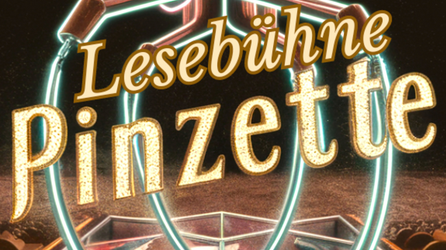 Lesebühne Pinzette - Die Lesebühne im Beyerhaus