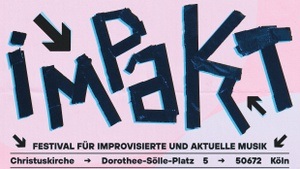 IMPAKT Festival für improvisierte Musik