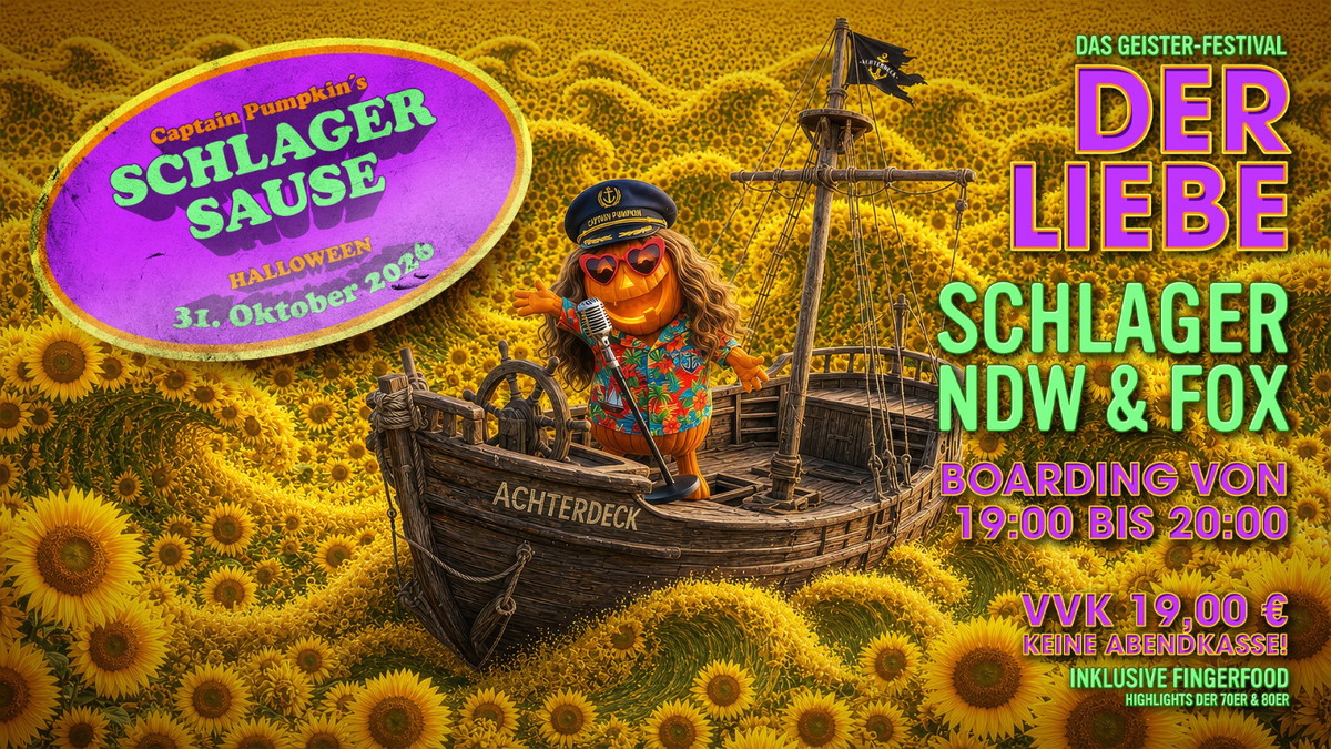 Captain Pumpkin´s Schlagersause  - Die Schlagerparty auf dem Achterdeck!
