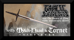 Galactic Superlords and the Sword of Time - Tickets verfügbar
