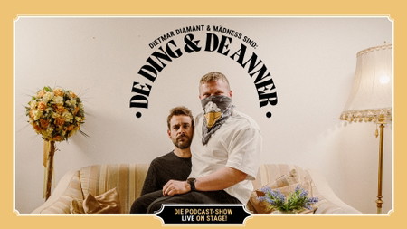 De Ding & De Anner: Die Podcast-Show – Live on Stage!