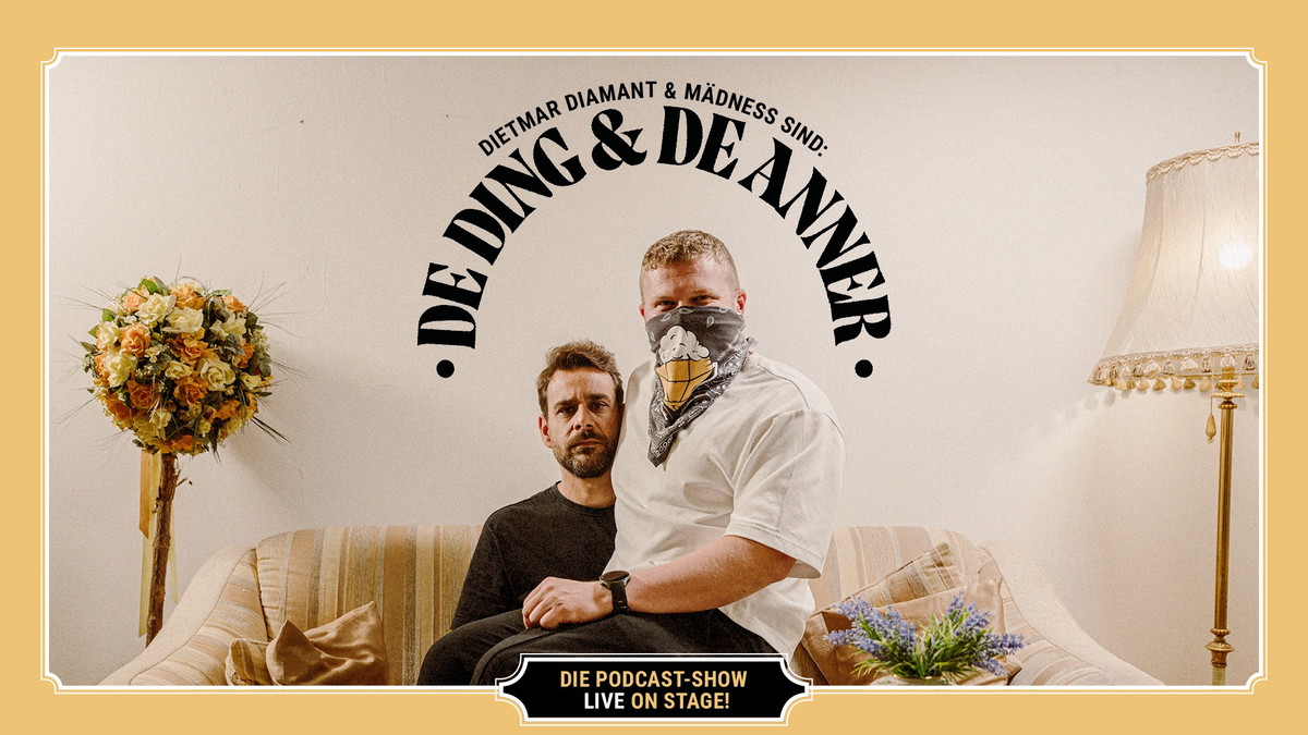 De Ding & De Anner: Die Podcast-Show – Live on Stage!