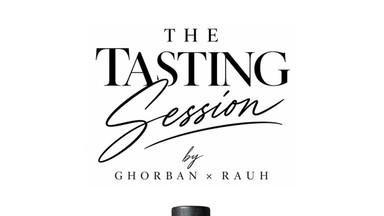 The Tasting Session by Ghorban X Rauh