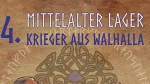 4. Mittelalterlager der Krieger aus Walhalla