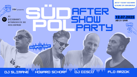 SüdPol Aftershow-Party im DIECKMANN’S