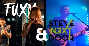 Steve Next Door & FUXX