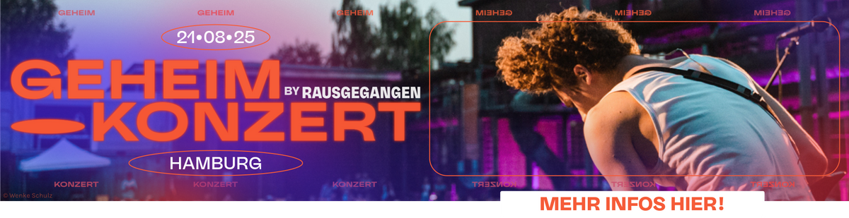 WATCH OUT: GEHEIMKONZERTE!