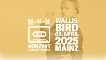 Kassettendeck w/ Wallis Bird