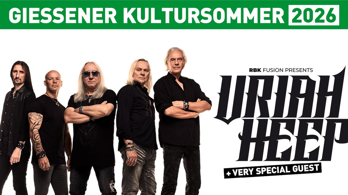 URIAH HEEP - Gießener Kultursommer