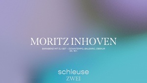 BARABEND MIT DJ-SET – MORITZ INHOVEN