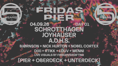 5 JAHRE FRIDAS PIER - DAY 01