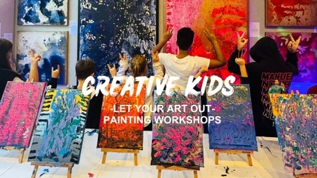 CREATIVE KIDS - LET your Art out WORKSHOPS