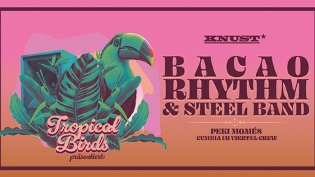 TROPICAL BIRDS: BACAO RHYTHM & STEEL BAND