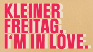 Kleiner Freitag, I'm in love. - Indiesounds & lovely drinks