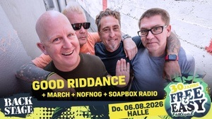 GOOD RIDDANCE + MARCH + NOFNOG + SOAPBOX RADIO | FREE & EASY FESTIVAL 2026