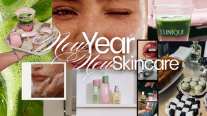 New Year, New Skincare - novi x Clinique