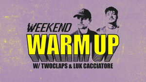 WEEKEND WARM UP | TECHNO
