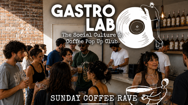SUNDAY COFFEE RAVE – GASTRO LAB