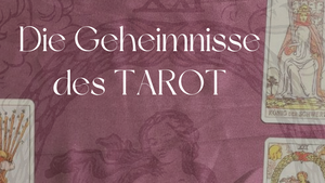Die Geheimnisse des Tarot