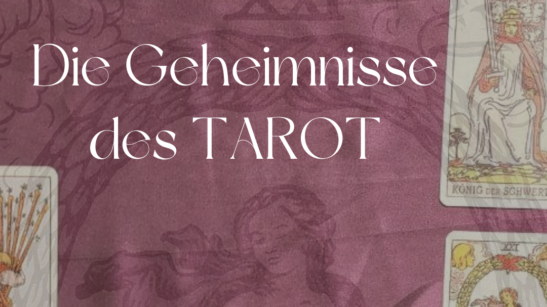 Die Geheimnisse des Tarot