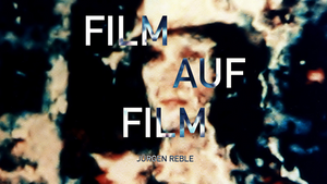 Film auf Film: Jürgen Reble