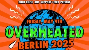 OVERHEATED BERLIN 2025 LIVESTREAM