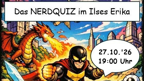 DAS 4. NERDQUIZ IM ILSES ERIKA!