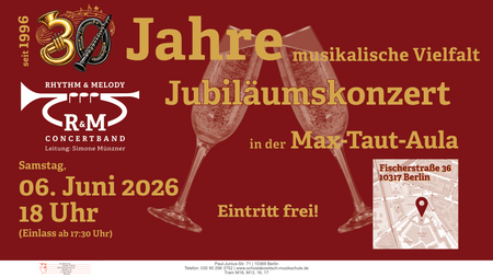Jubiläumskonzert 30 Jahre musikalische Vielfalt mit der RMCB