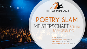 Finale: Poetry Slam Meisterschaft Berlin/Brandenburg